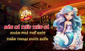 Bắn Cá Tiểu Tiên Cá