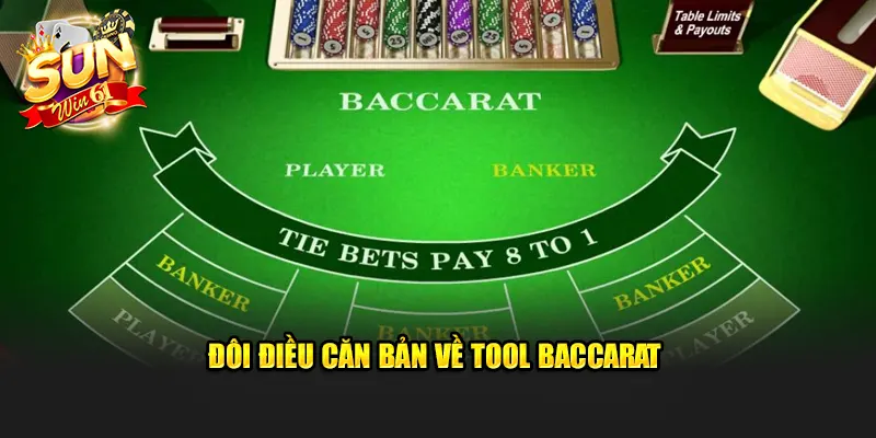 Đôi điều căn bản về tool Baccarat